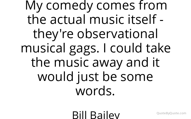 Preview image for this quote by Bill Bailey
