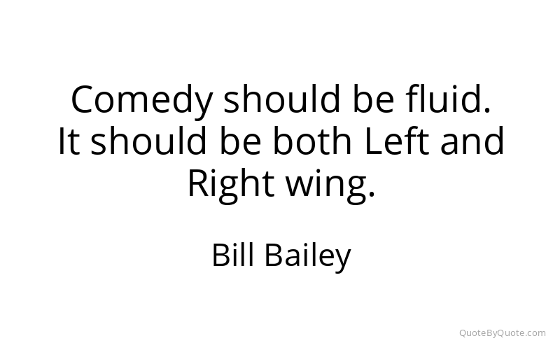 Preview image for this quote by Bill Bailey