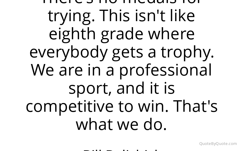 Preview image for this quote by Bill Belichick