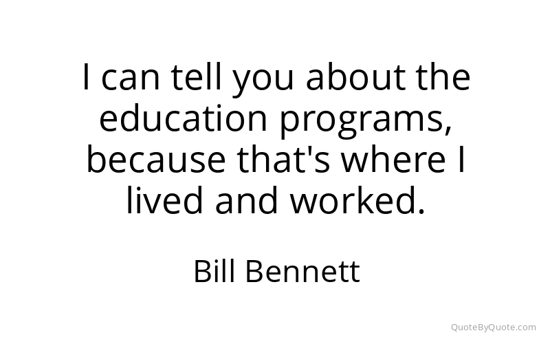 Preview image for this quote by Bill Bennett