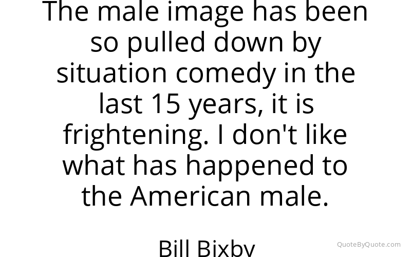 Preview image for this quote by Bill Bixby