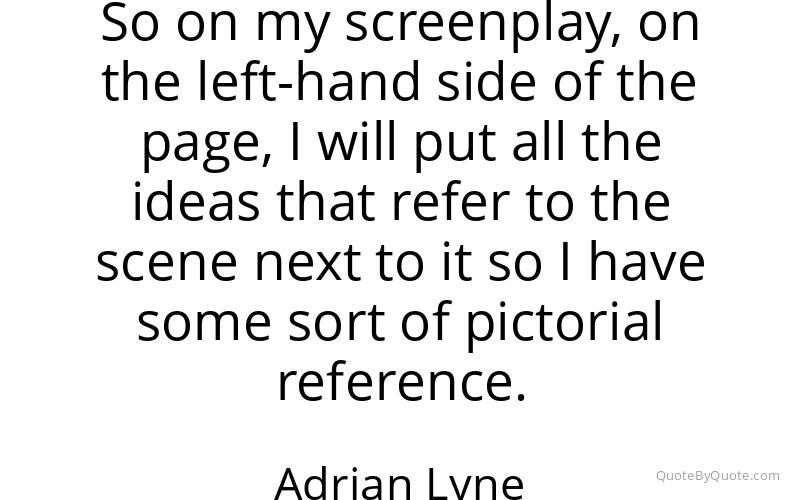 Preview image for this quote by Adrian Lyne