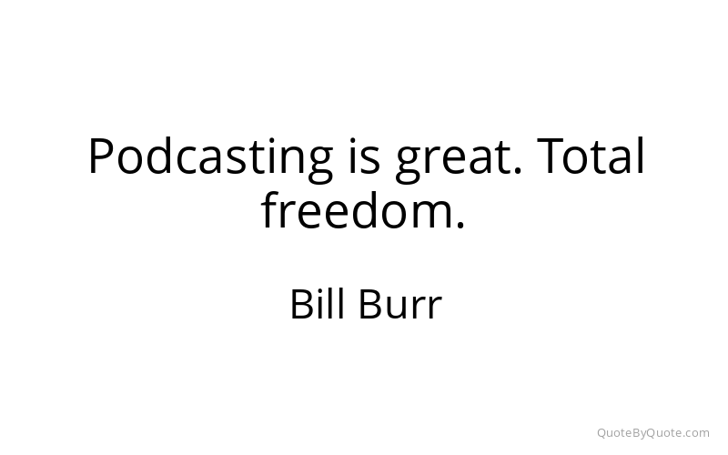 Preview image for this quote by Bill Burr