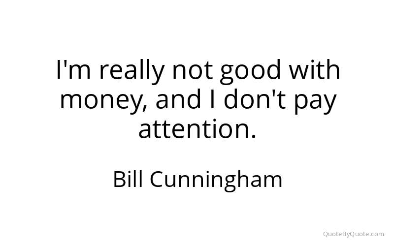 Preview image for this quote by Bill Cunningham