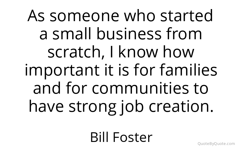 Preview image for this quote by Bill Foster