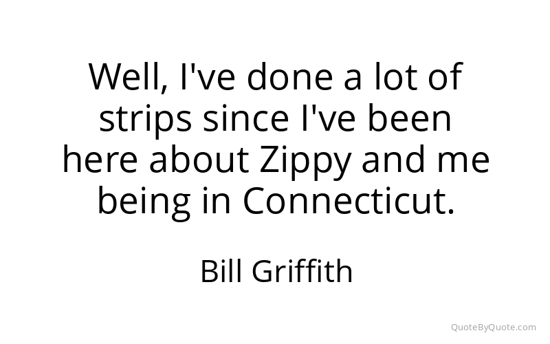 Preview image for this quote by Bill Griffith