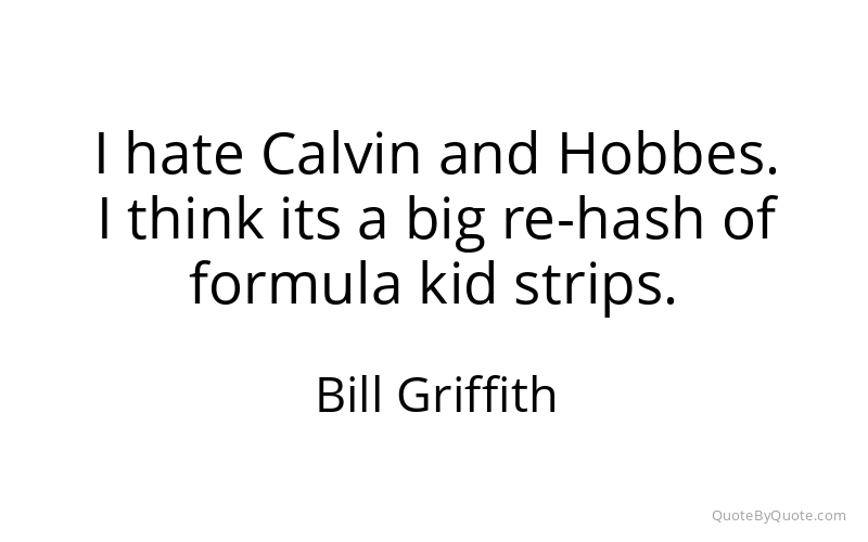 Preview image for this quote by Bill Griffith