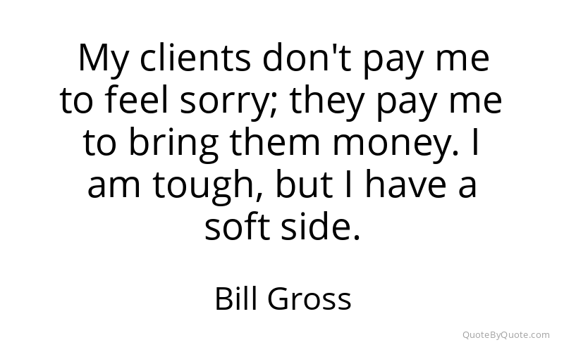 Preview image for this quote by Bill Gross