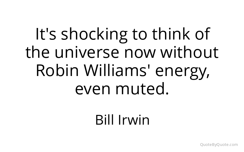 Preview image for this quote by Bill Irwin