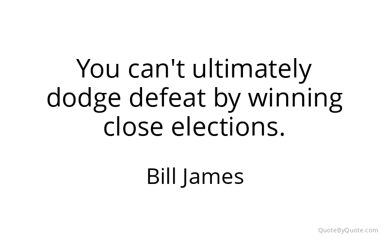 Preview image for this quote by Bill James