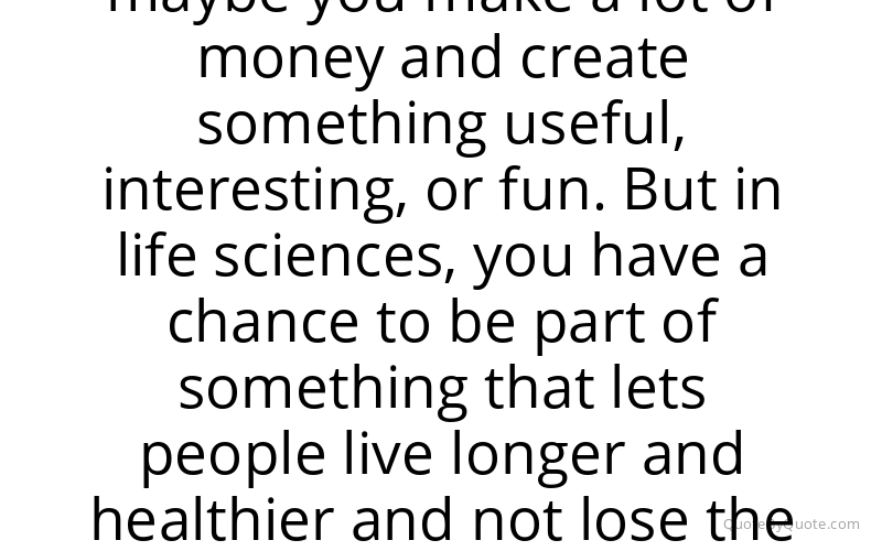 Preview image for this quote by Bill Maris