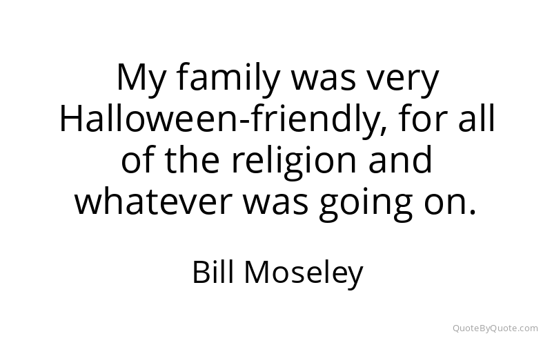 Preview image for this quote by Bill Moseley