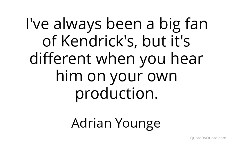 Preview image for this quote by Adrian Younge