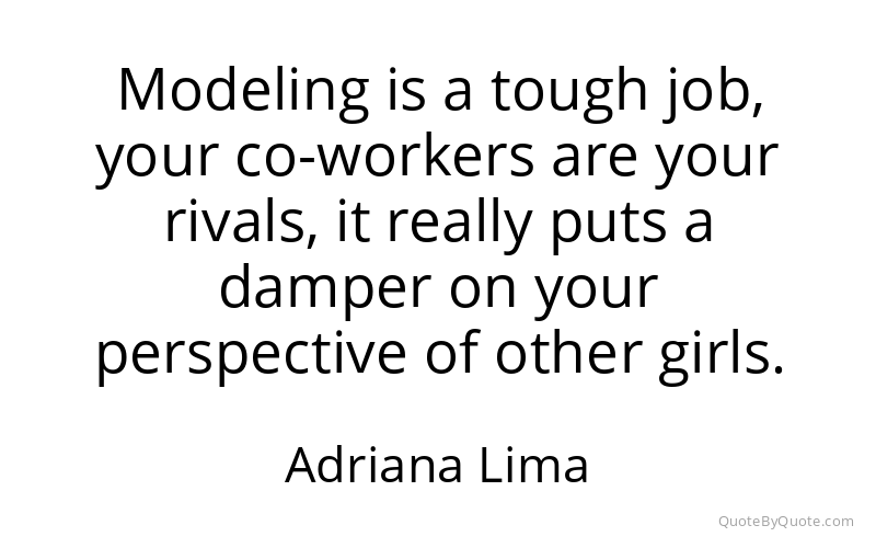 Preview image for this quote by Adriana Lima