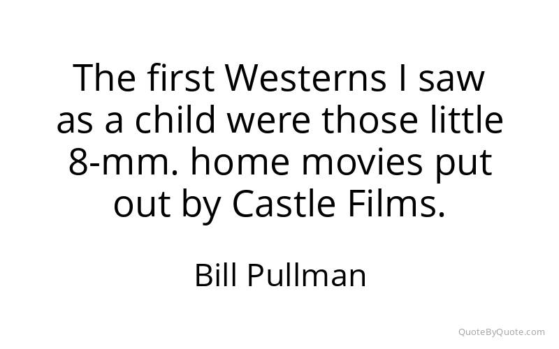 Preview image for this quote by Bill Pullman