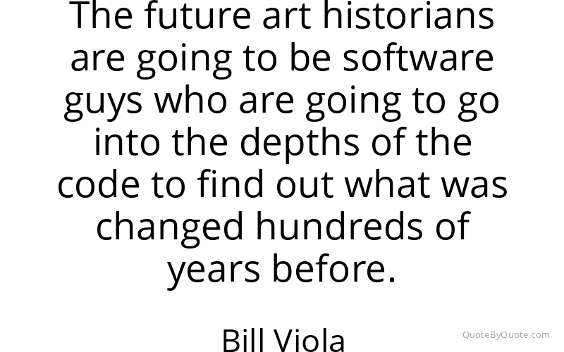 Preview image for this quote by Bill Viola