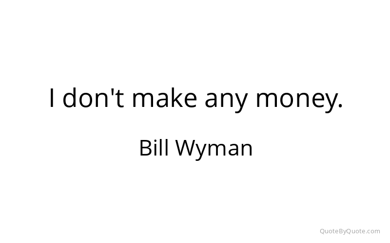 Preview image for this quote by Bill Wyman