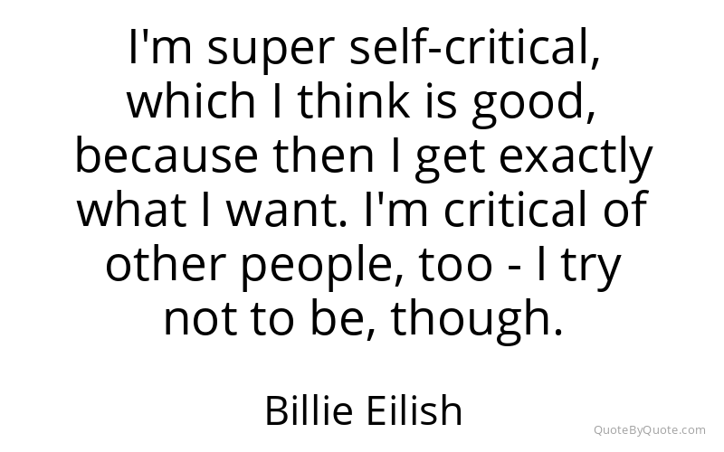 Preview image for this quote by Billie Eilish