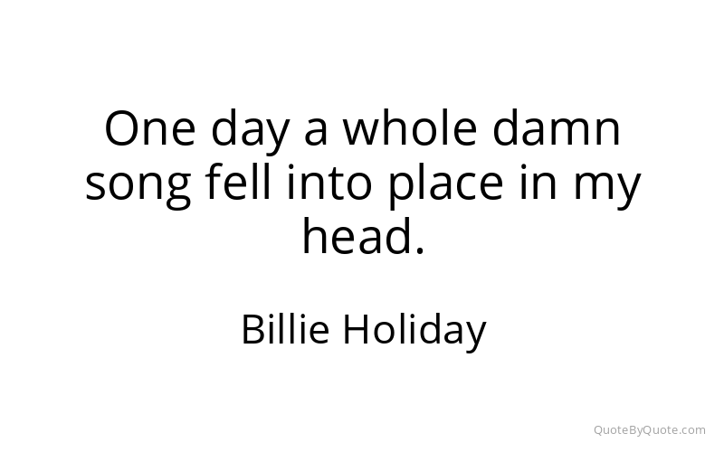 Preview image for this quote by Billie Holiday