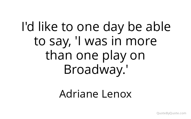 Preview image for this quote by Adriane Lenox