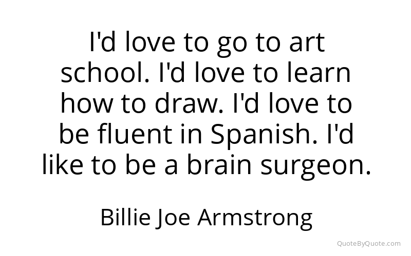 Preview image for this quote by Billie Joe Armstrong