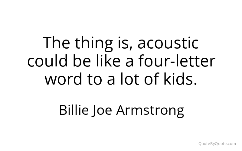 Preview image for this quote by Billie Joe Armstrong