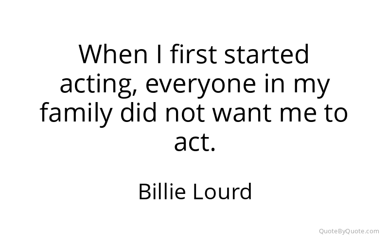 Preview image for this quote by Billie Lourd