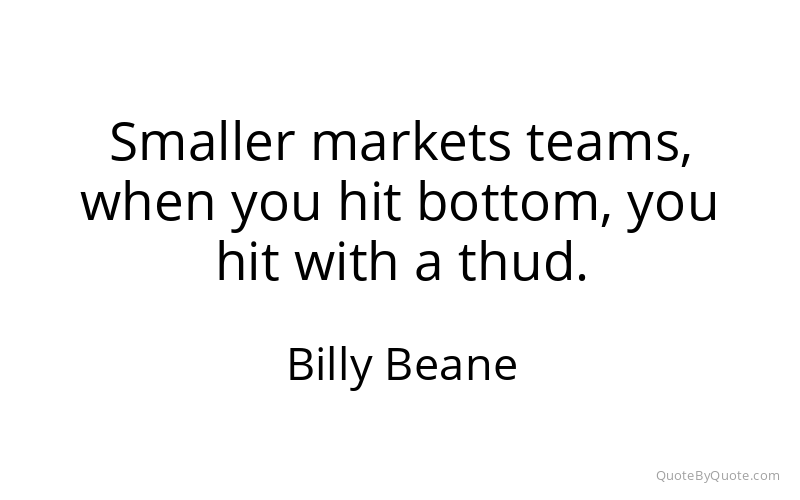 Preview image for this quote by Billy Beane