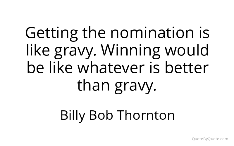 Preview image for this quote by Billy Bob Thornton