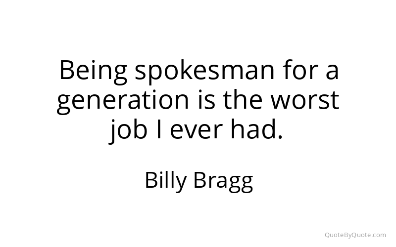 Preview image for this quote by Billy Bragg