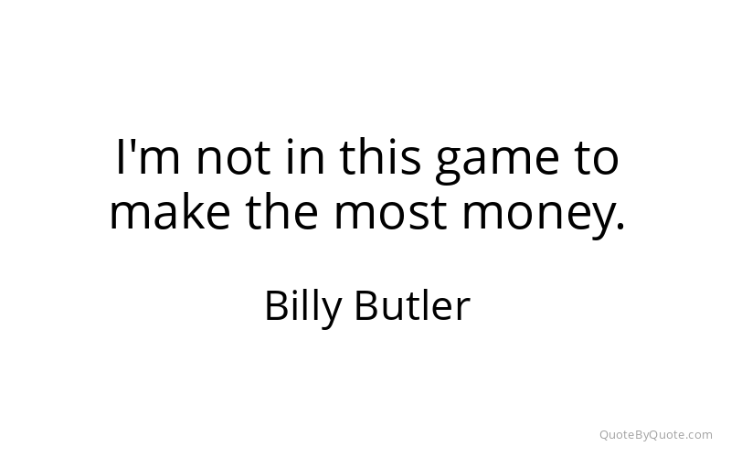 Preview image for this quote by Billy Butler
