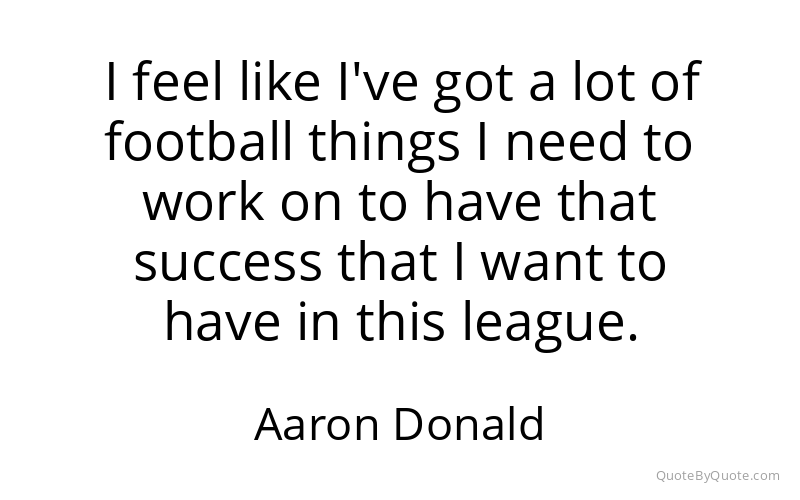Preview image for this quote by Aaron Donald