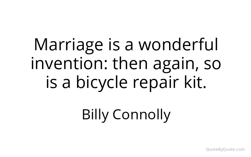 Preview image for this quote by Billy Connolly