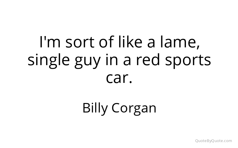Preview image for this quote by Billy Corgan