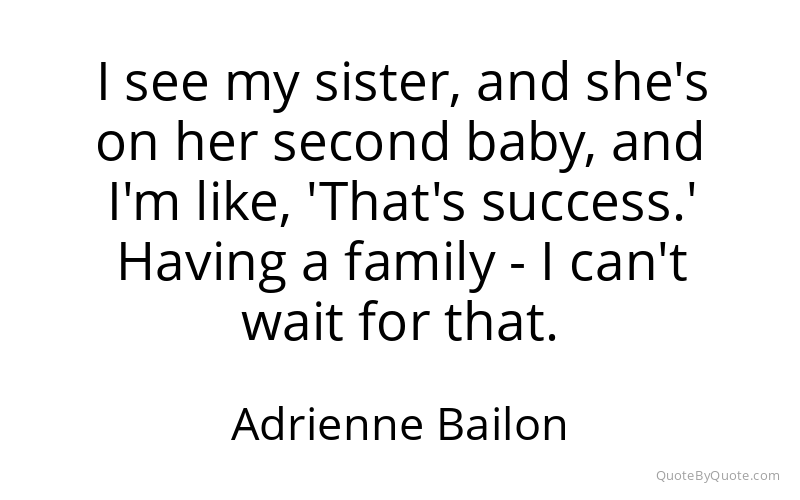 Preview image for this quote by Adrienne Bailon