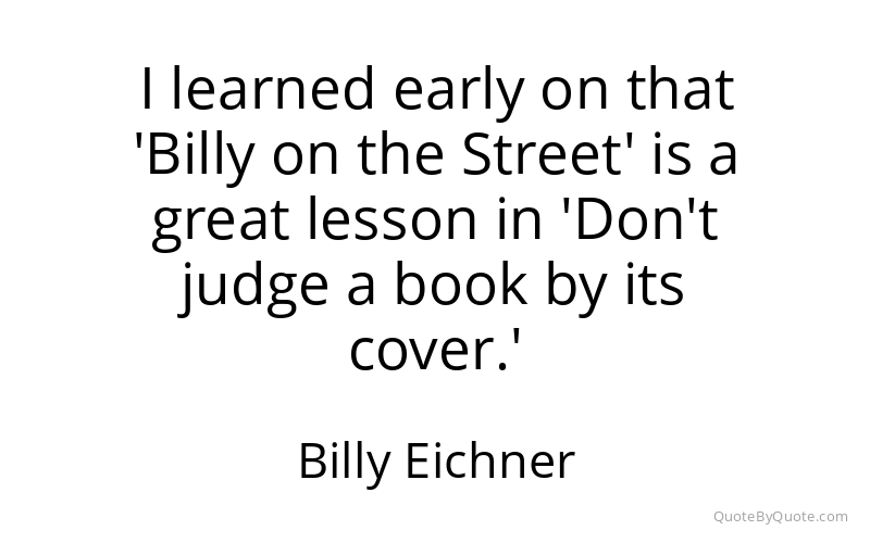 Preview image for this quote by Billy Eichner