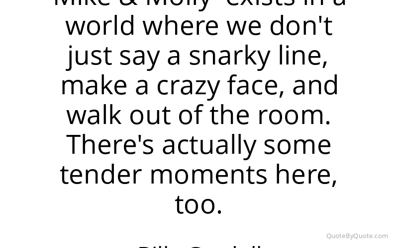 Preview image for this quote by Billy Gardell