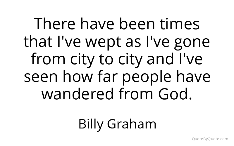 Preview image for this quote by Billy Graham