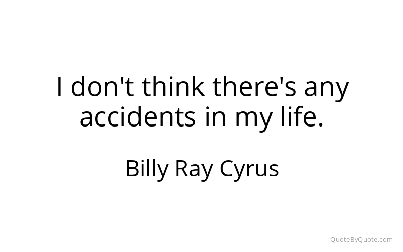 Preview image for this quote by Billy Ray Cyrus