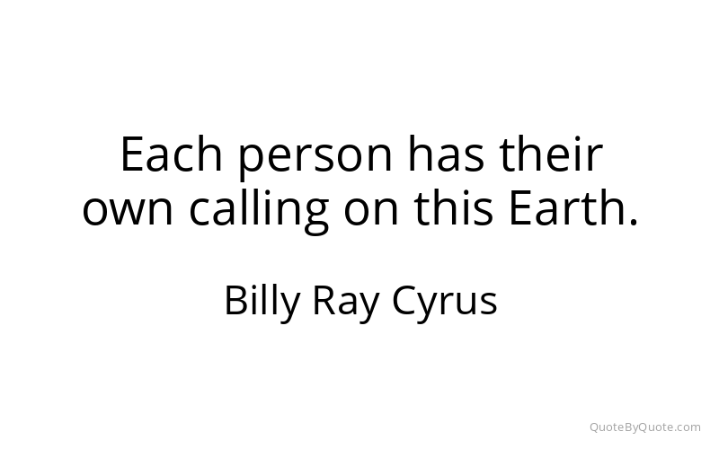 Preview image for this quote by Billy Ray Cyrus