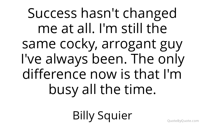 Preview image for this quote by Billy Squier