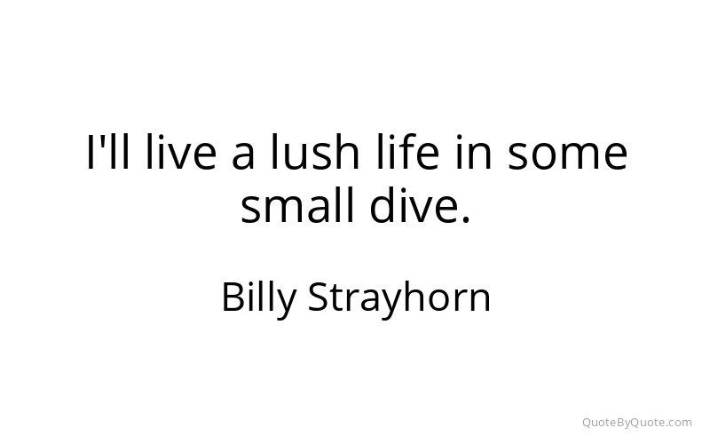 Preview image for this quote by Billy Strayhorn