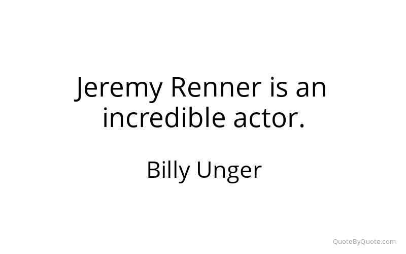 Preview image for this quote by Billy Unger