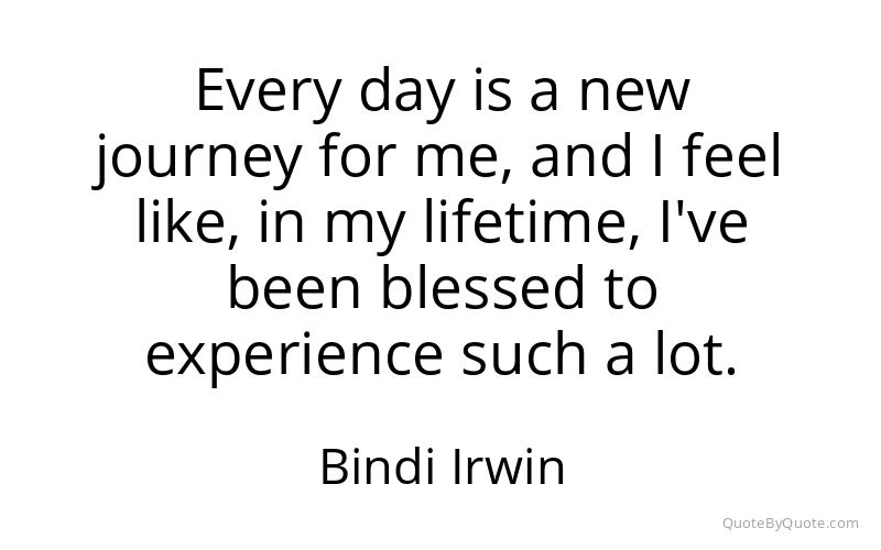 Preview image for this quote by Bindi Irwin