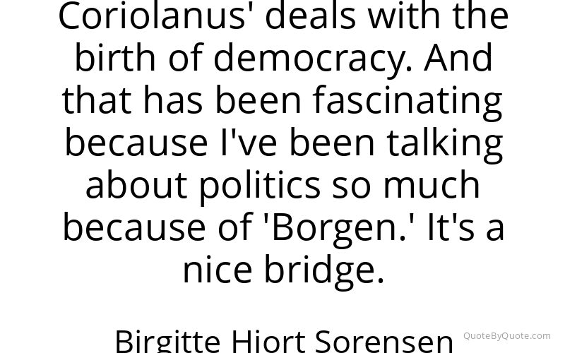 Preview image for this quote by Birgitte Hjort Sorensen