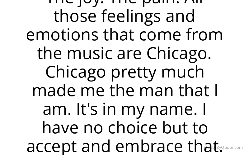 Preview image for this quote by BJ the Chicago Kid