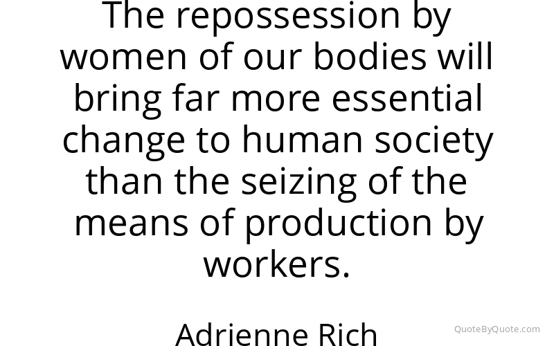 Preview image for this quote by Adrienne Rich