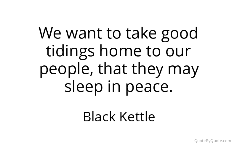 Preview image for this quote by Black Kettle
