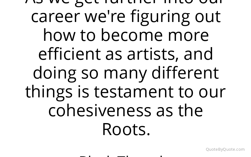 Preview image for this quote by Black Thought