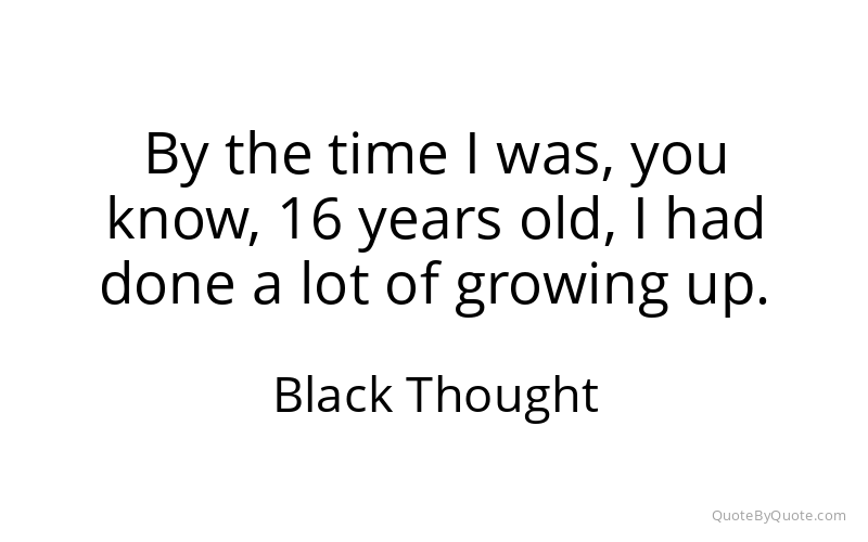 Preview image for this quote by Black Thought